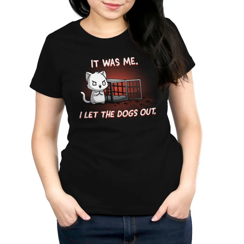 I Let the Dogs Out
