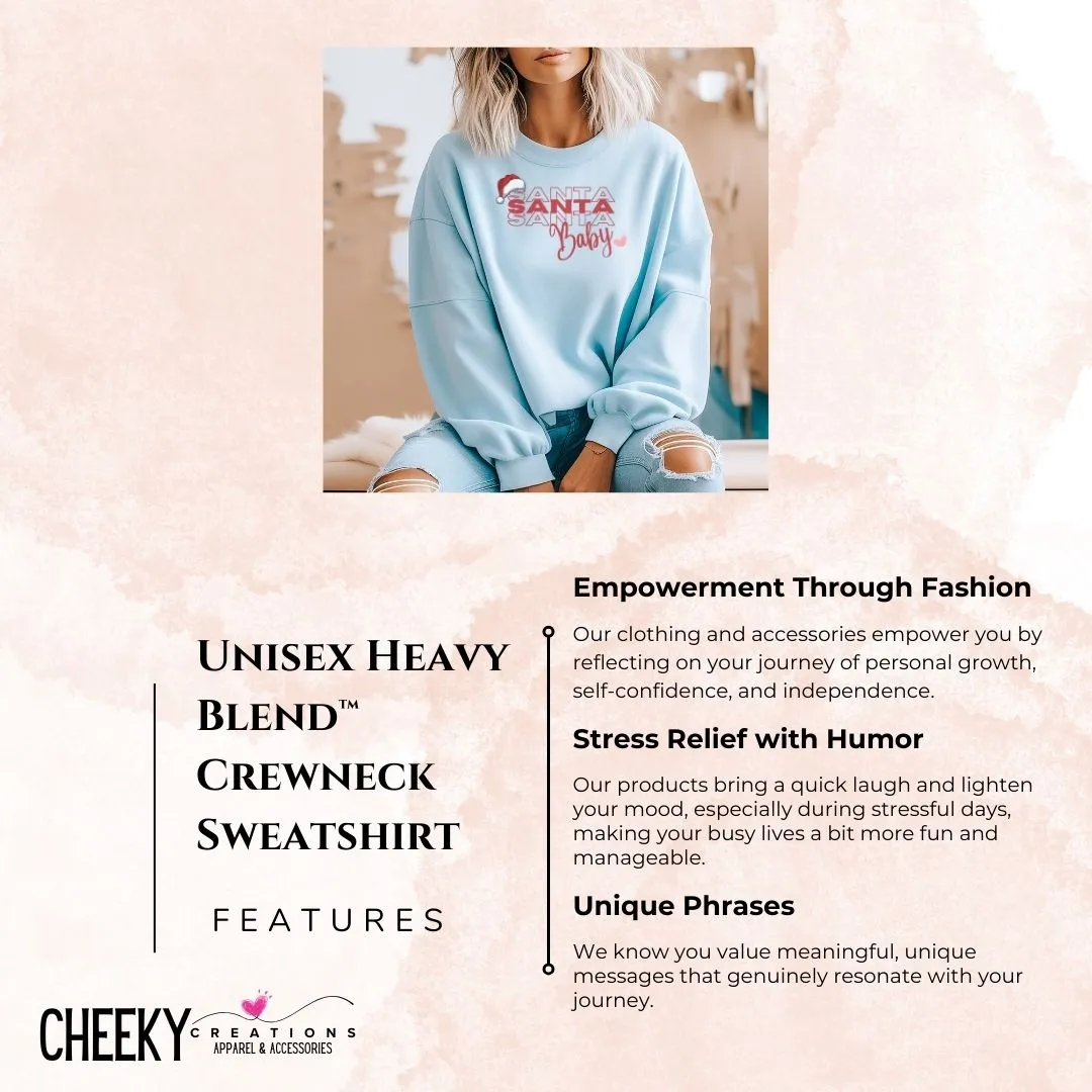 Santa Baby Xmas Sweatshirts